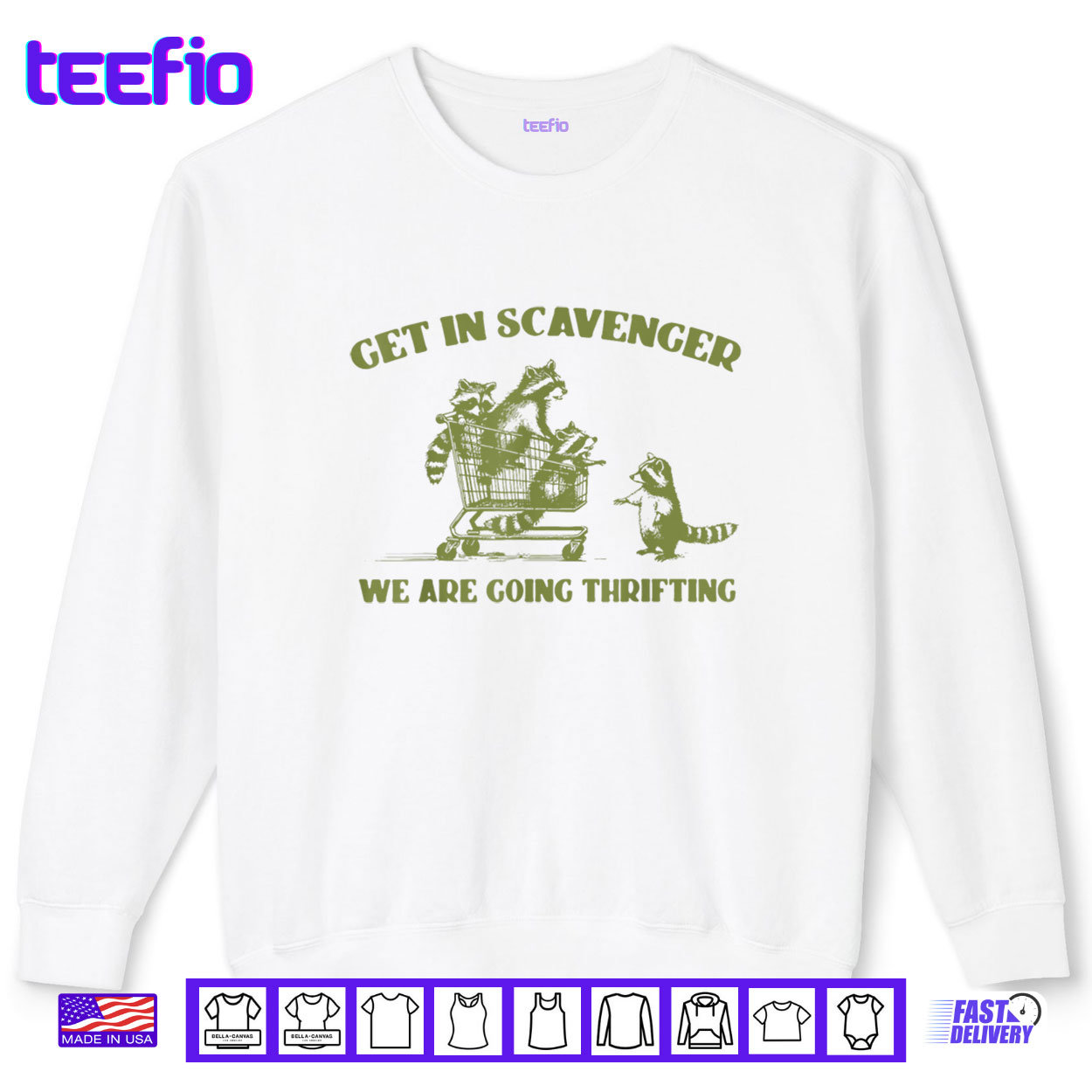 Raccoon Get In Scavenger We’re Going Thrifting Shirt Raccoon Get In Scavenger We’re Going Thrifting Shirt