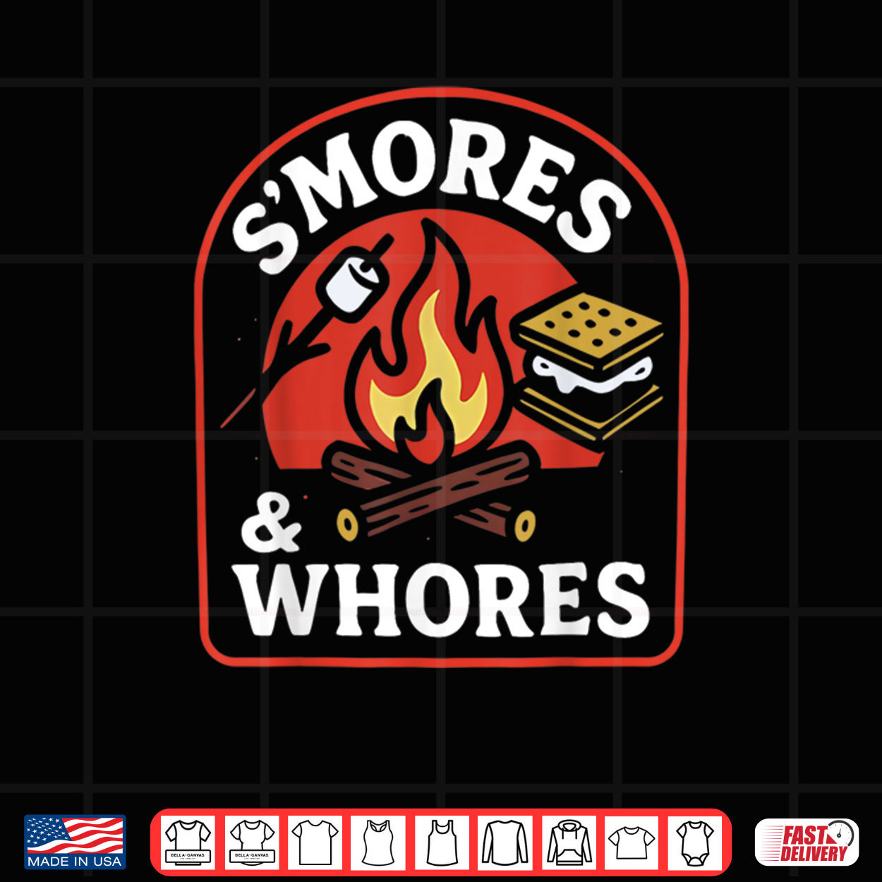 S’Mores and Whores Marshmallows Campfire Camping Shirt S’Mores and Whores Marshmallows Campfire Camping Shirt