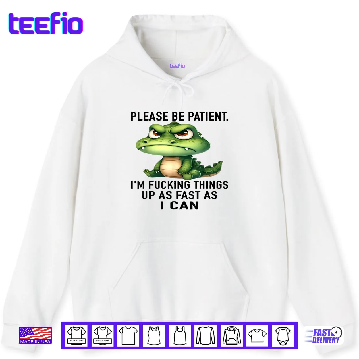 Alligator Please Be Patient I’m Fucking Things Up As Fast Shirt Alligator Please Be Patient I’m Fucking Things Up As Fast Shirt