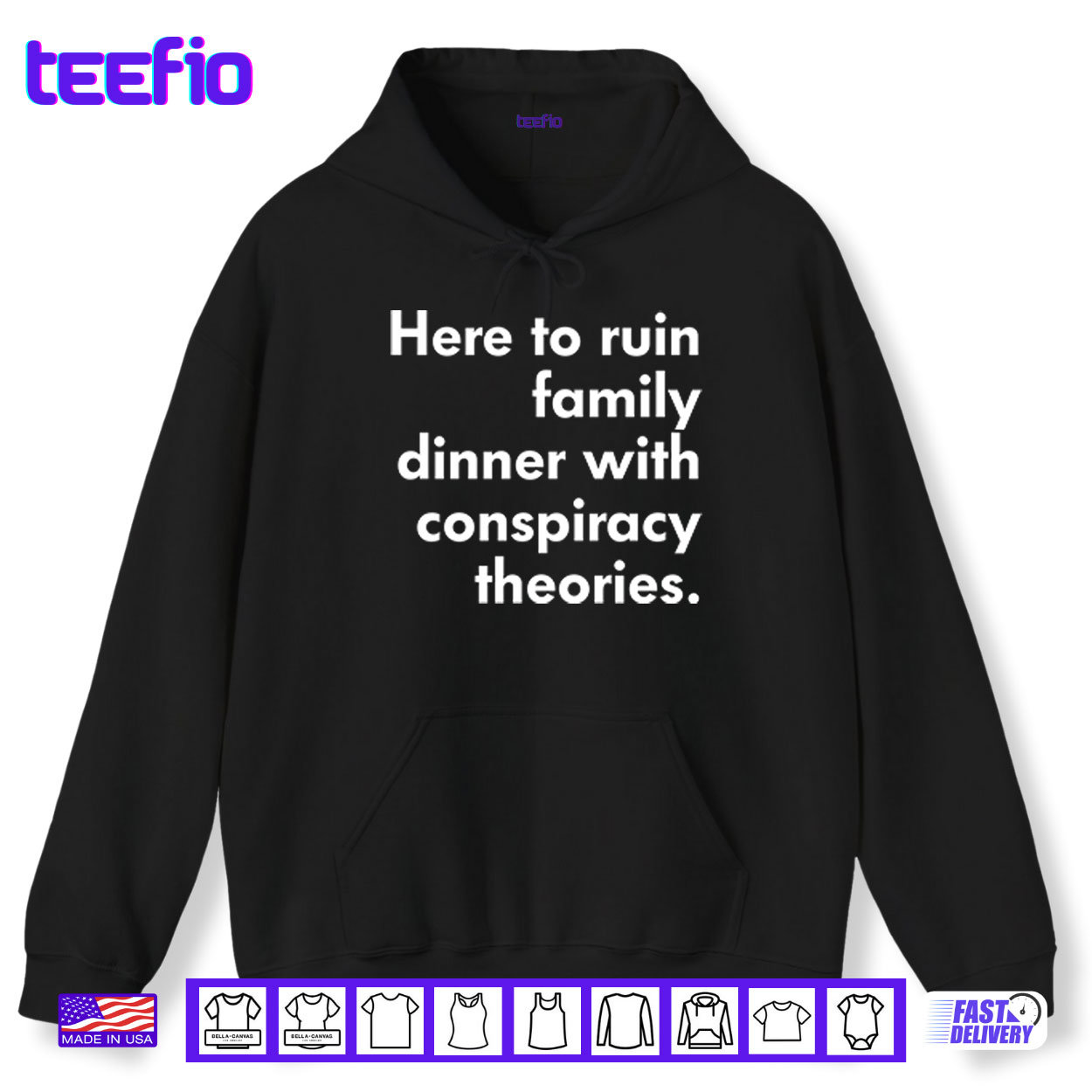 Here To Ruin Family Dinner With Conspiracy Theories Shirt Here To Ruin Family Dinner With Conspiracy Theories Shirt