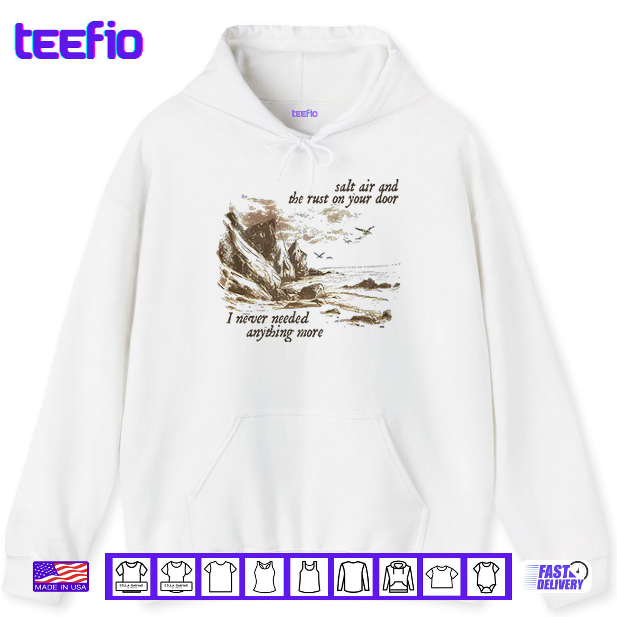 Salt Air And The Rust On Your Door I Never Needed Anything More Shirt Salt Air And The Rust On Your Door I Never Needed Anything More Shirt