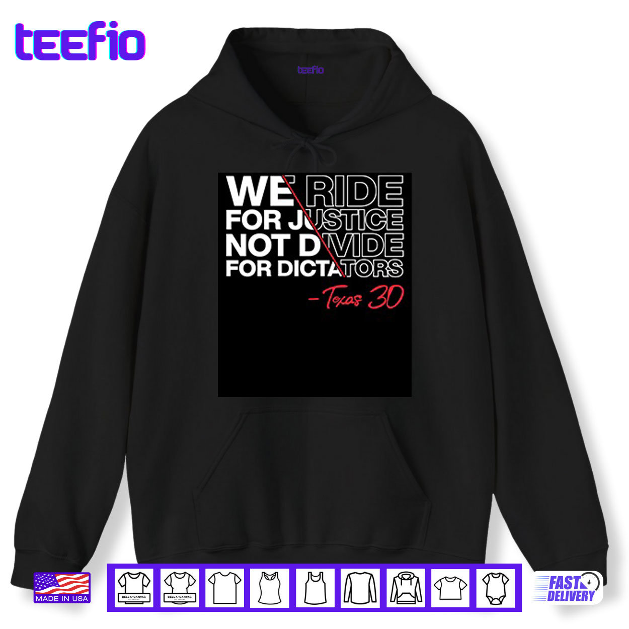 We Ride For Justice Not Divide For Dictators Texas 30 Shirt We Ride For Justice Not Divide For Dictators Texas 30 Shirt