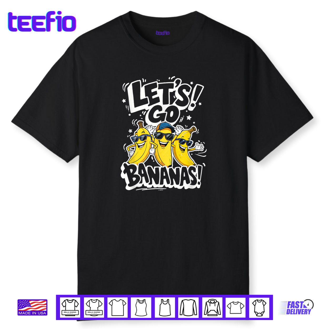 Let’s Go Bananas Funny Fruit Graphic Shirt Let’s Go Bananas Funny Fruit Graphic Shirt