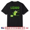 Lizard Lizard Lizard Shirt Funny Weirdcore Animal Meme Shirt