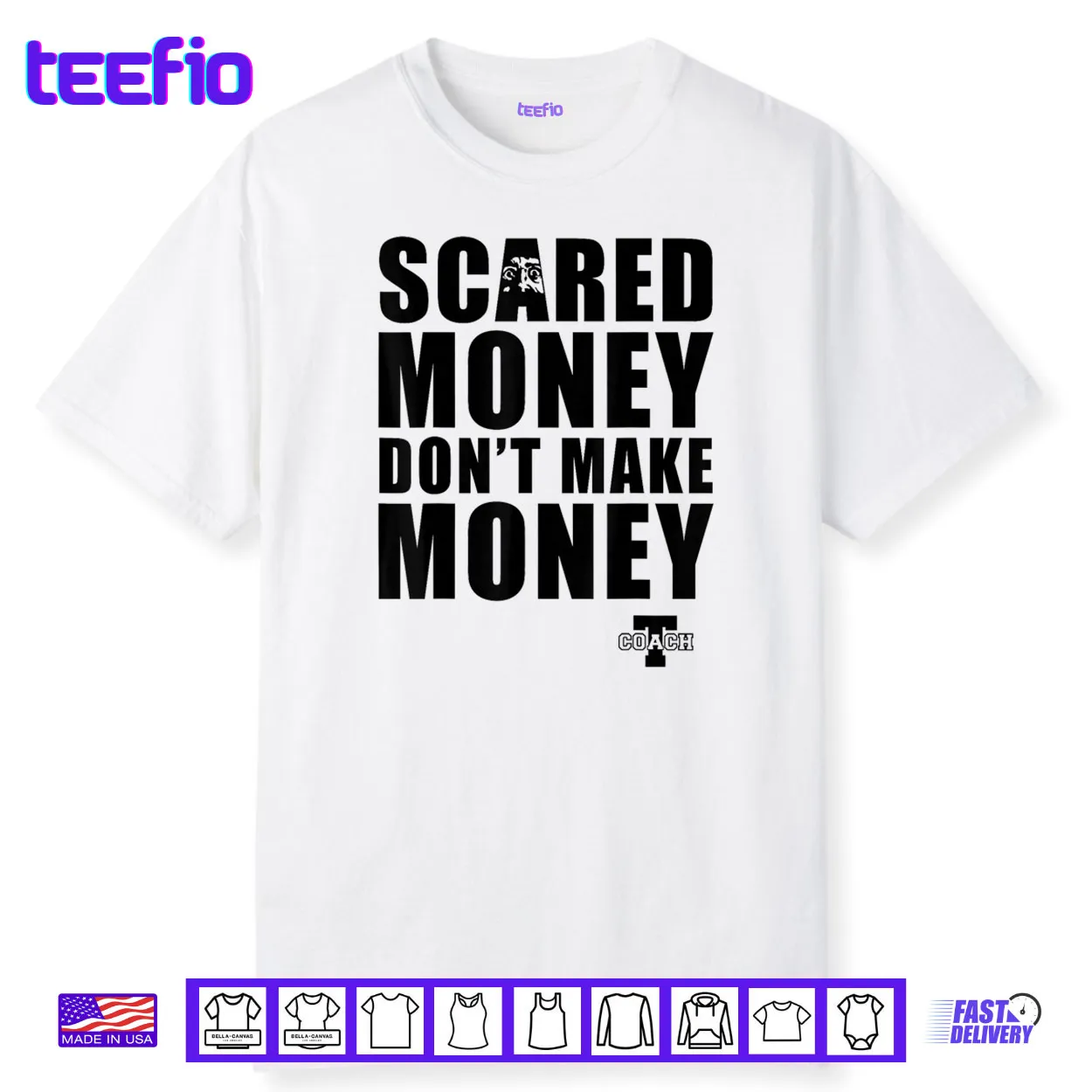 Scared Money Don’t Make Money Shirt Scared Money Don’t Make Money Shirt