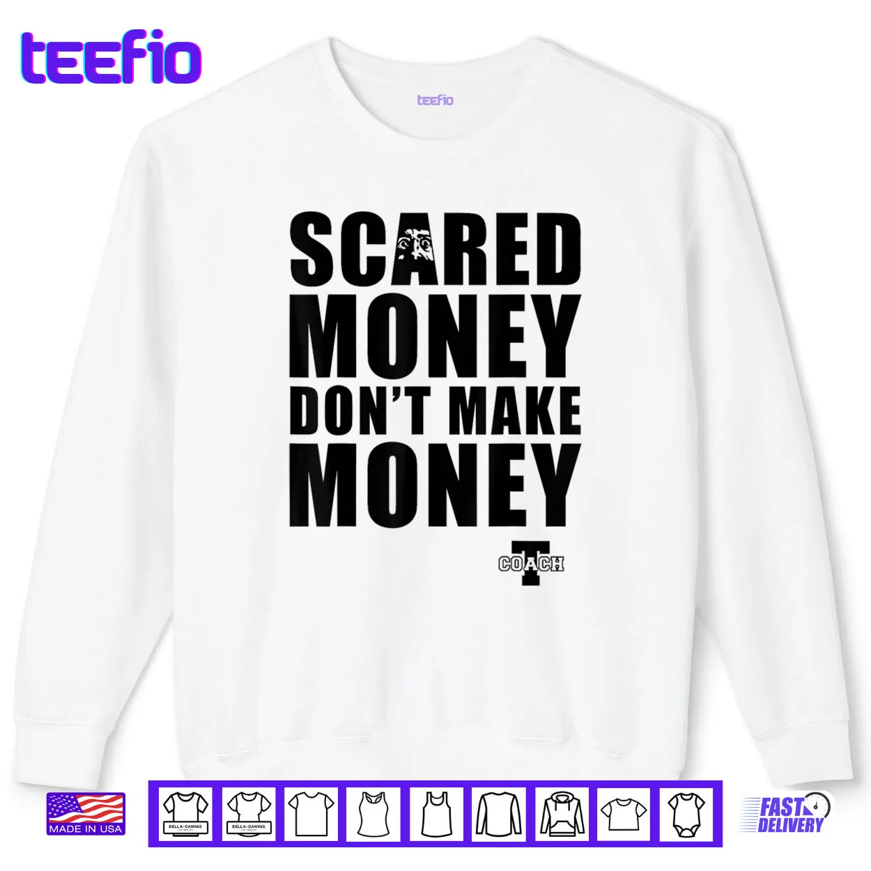 Scared Money Don’t Make Money Shirt Scared Money Don’t Make Money Shirt