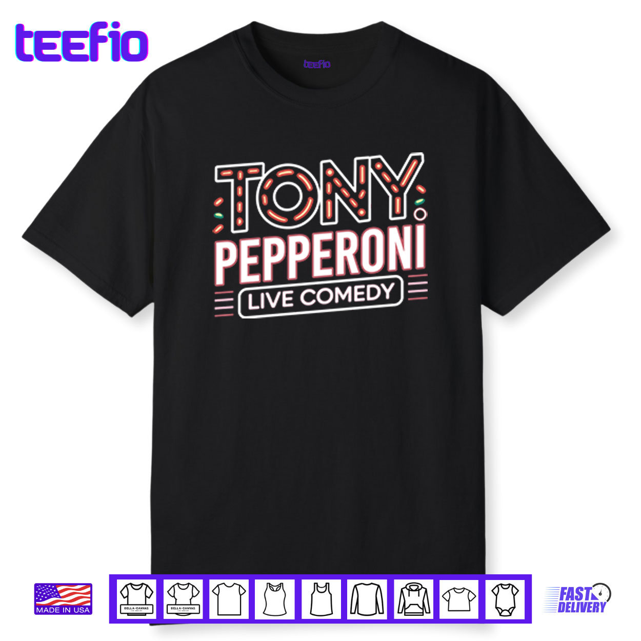 Tony Pepperoni Live Comedy Shirt Tony Pepperoni Live Comedy Shirt