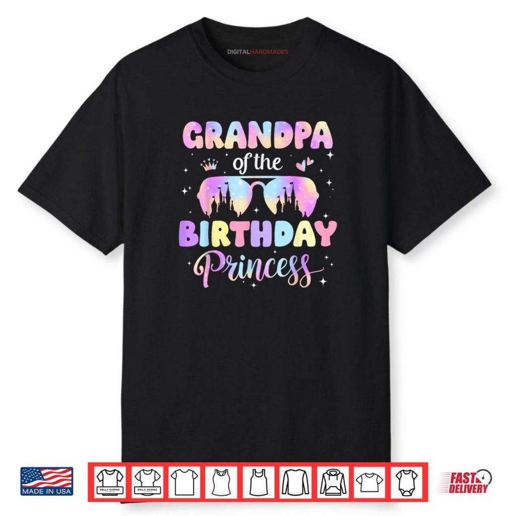 Birthday Girl Grandpa Of The Birthday Princess Family Party Shirt 1 Birthday Girl Grandpa Of The Birthday Princess Family Party Shirt