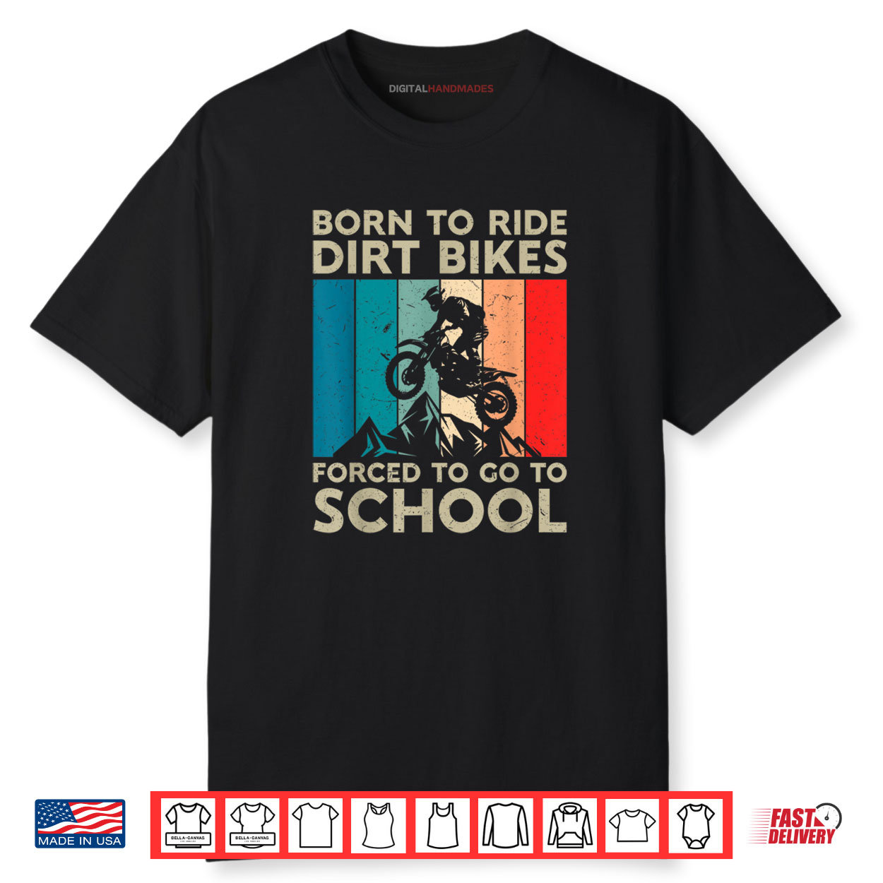 Born to Riding Dirt Bikes Forced Go School Motocross Shirt
