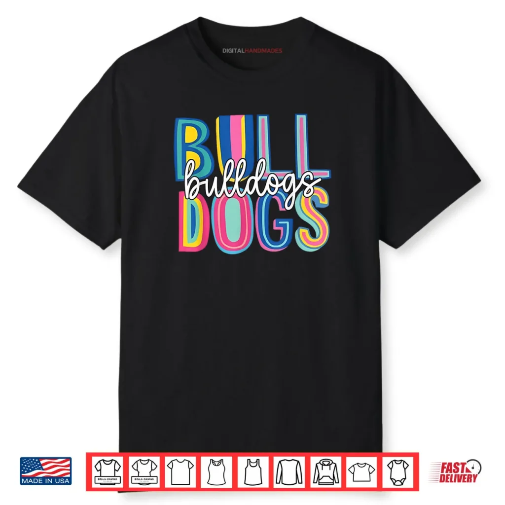 Bulldogs School Mascot Back To School Team Spirit Shirt 1 Bulldogs School Mascot Back To School Team Spirit Shirt