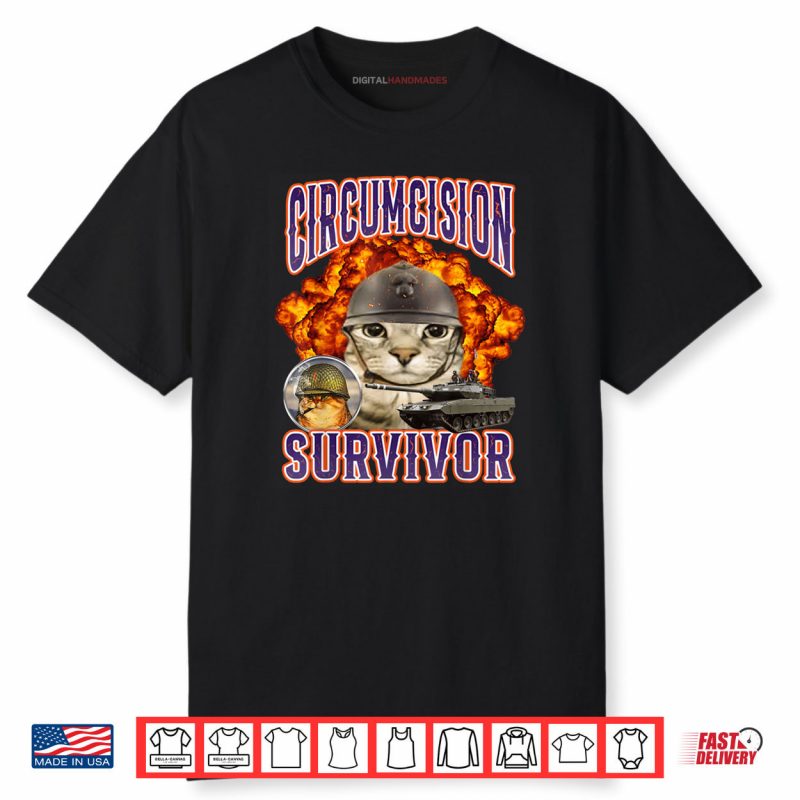 Circumcision Survivor Cat Meme Funny Shirt