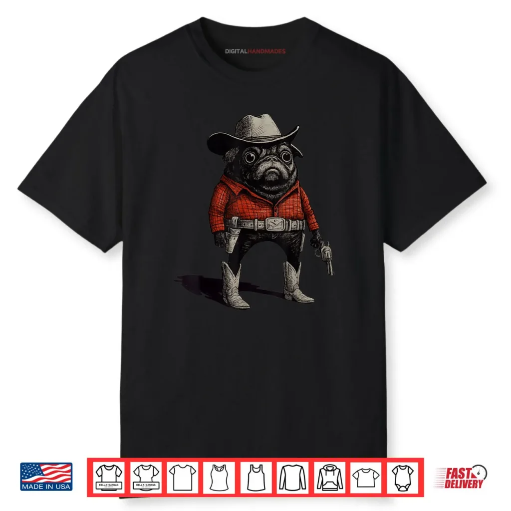 Cowboy Pug Dog Funny Western Outfit Red Pug Cowboy Meme Shirt 1 Cowboy Pug Dog Funny Western Outfit Red Pug Cowboy Meme Shirt