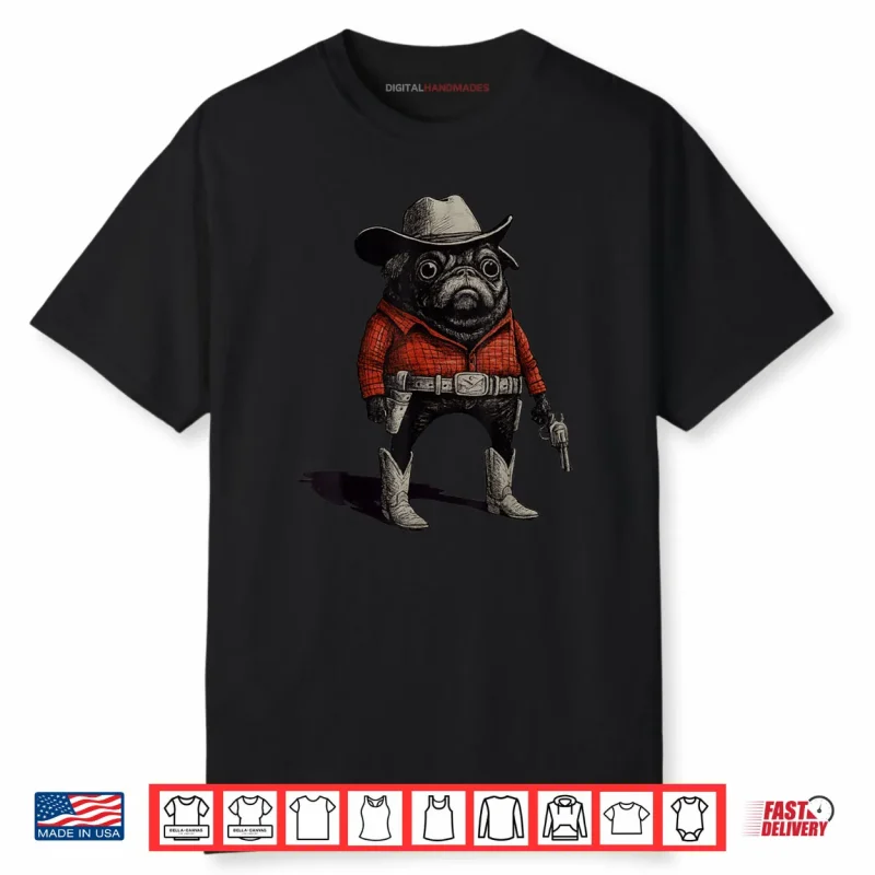 Cowboy Pug Dog Funny Western Outfit Red Pug Cowboy Meme Shirt