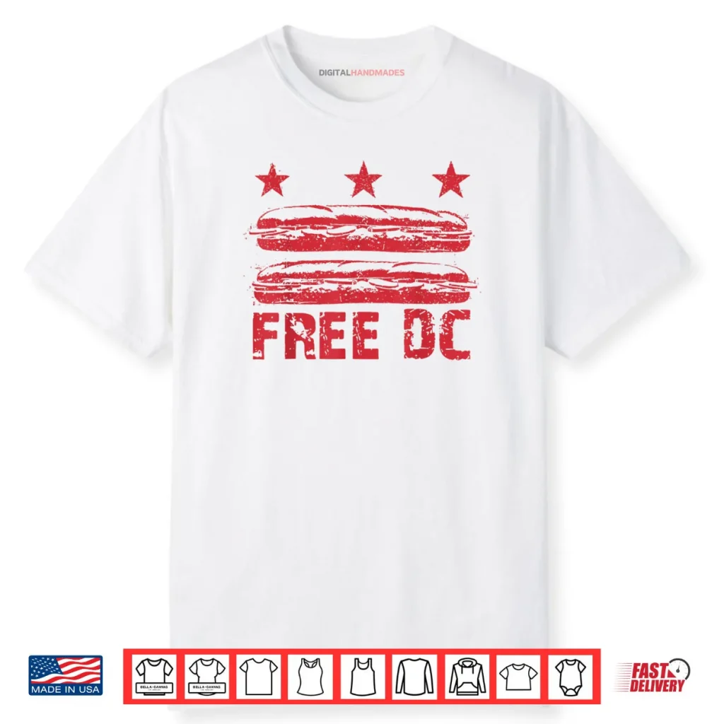 DC The Sandwich Guy Free DC DC Flag Sub Sandwiches Protests Shirt 1 DC The Sandwich Guy Free DC DC Flag Sub Sandwiches Protests Shirt