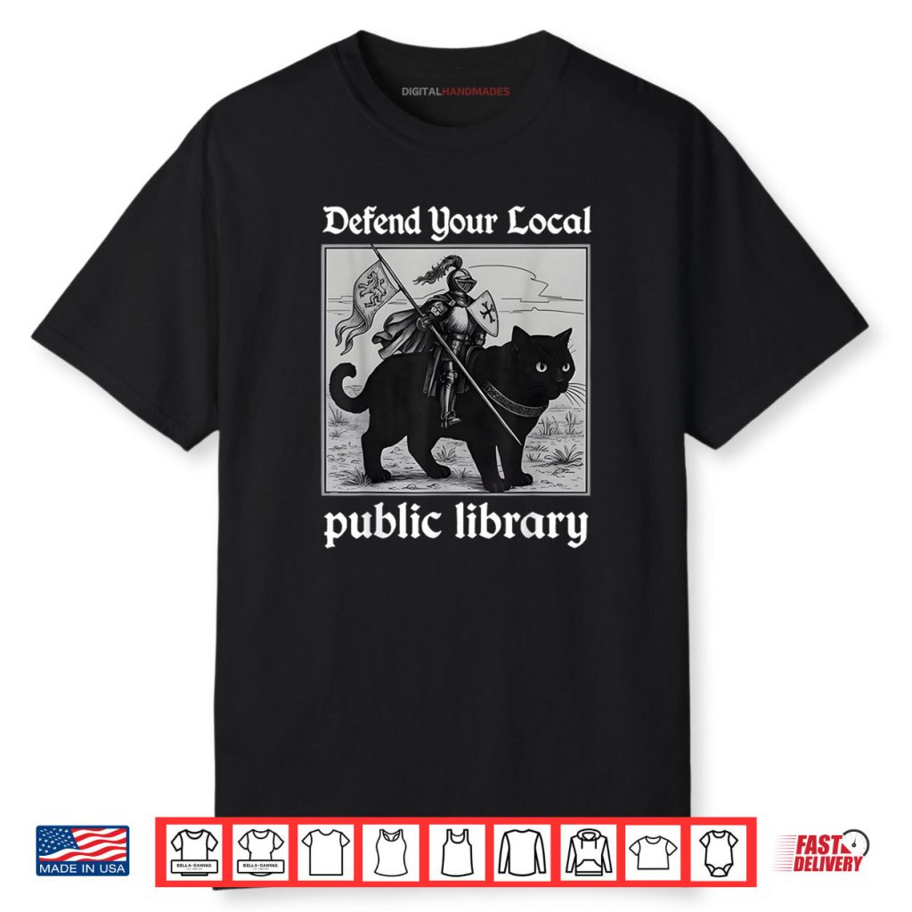 Defend Your Local Public Library Funny Knight Cat Shirt 1 Defend Your Local Public Library Funny Knight Cat Shirt