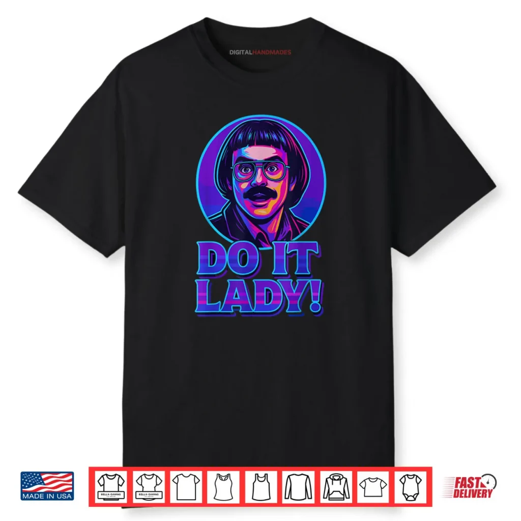 Do It Lady Retro Shirt 1 Do It Lady Retro Shirt