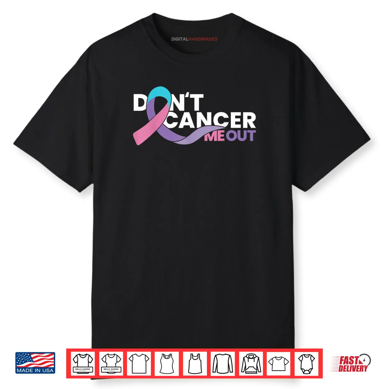 Don’t Cancer Me Out Cancer Awareness Shirt