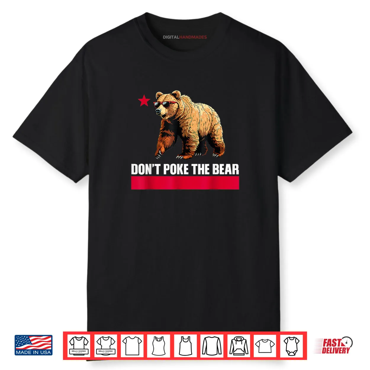 Don’t Poke The Bear California Republic Shirt