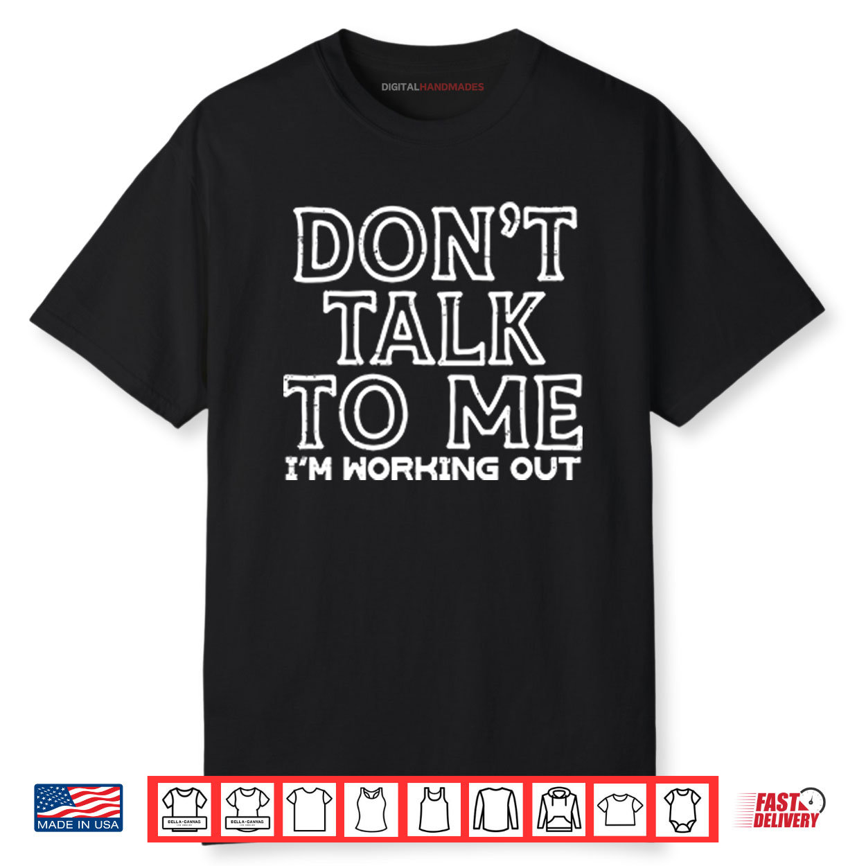 Don’t Talk To Me I’m Working Out Shirt