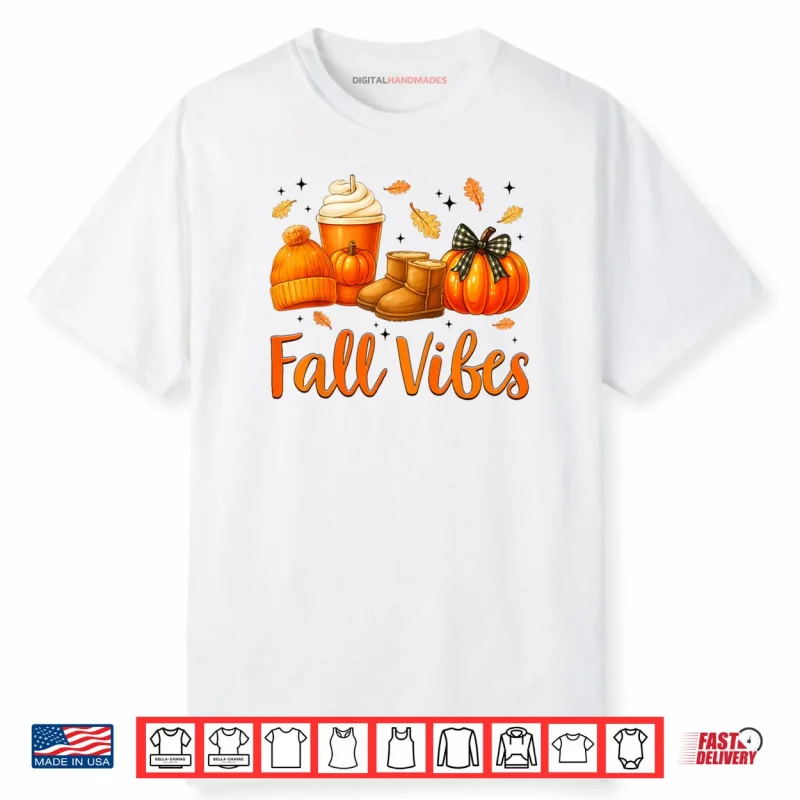 Fall Vibes Pumpkin Spice Latte Autumn Shirt