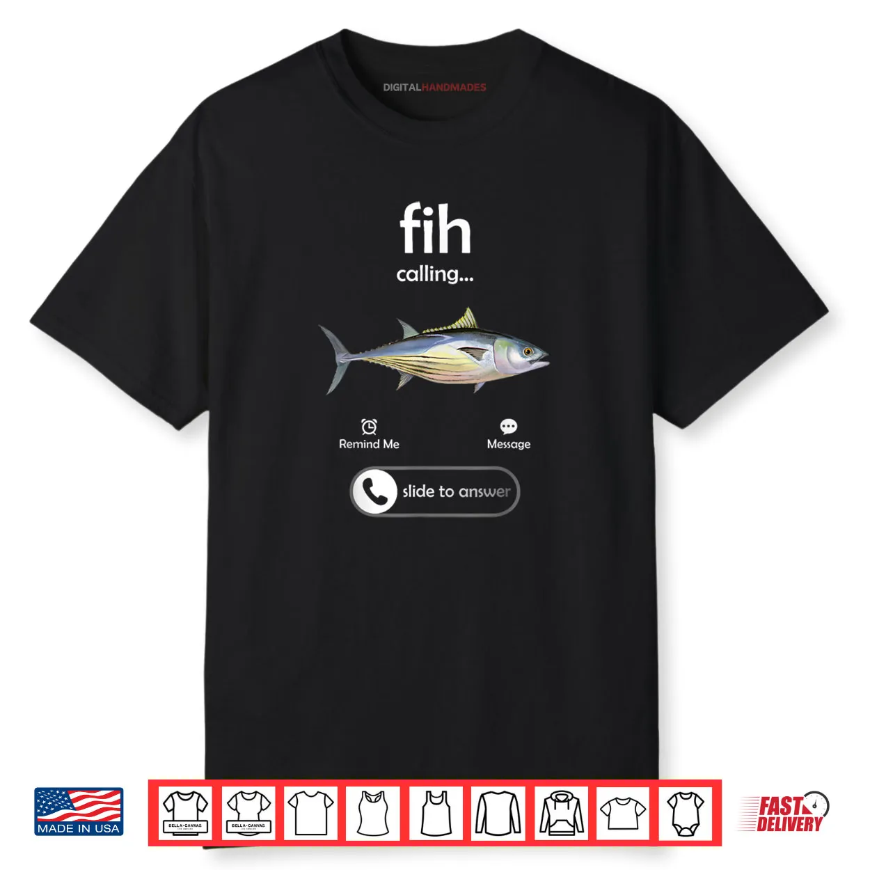 Fih Calling Slide to Answer Funny Fishing Meme Fisherman Shirt