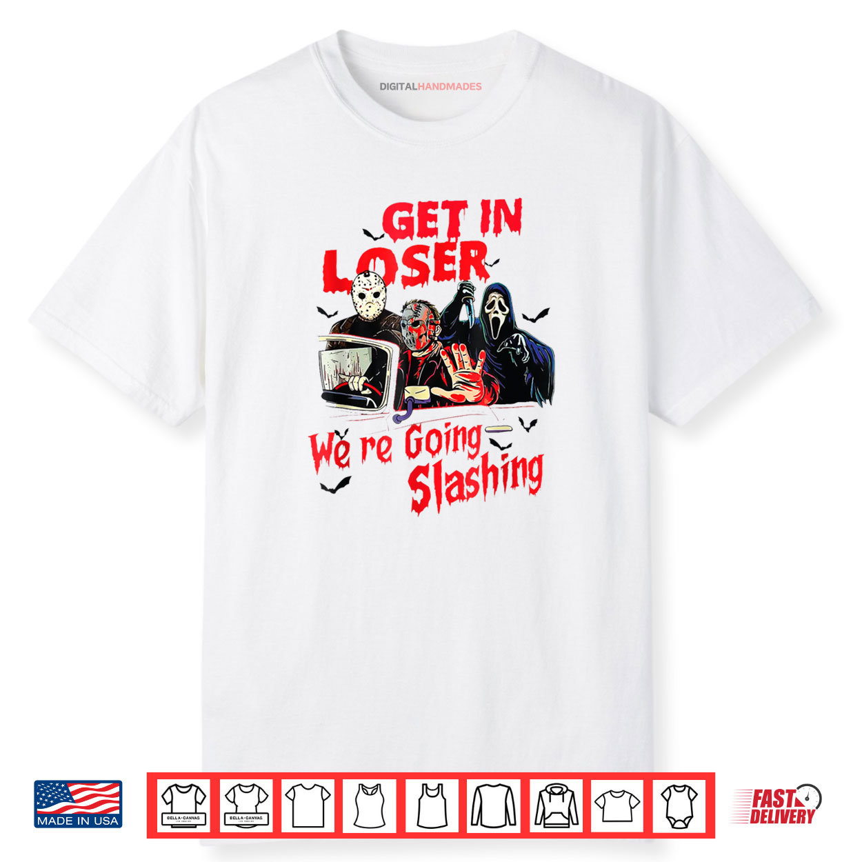 Get in Loser We’re Going Slashing Horror Halloween Character Shirt