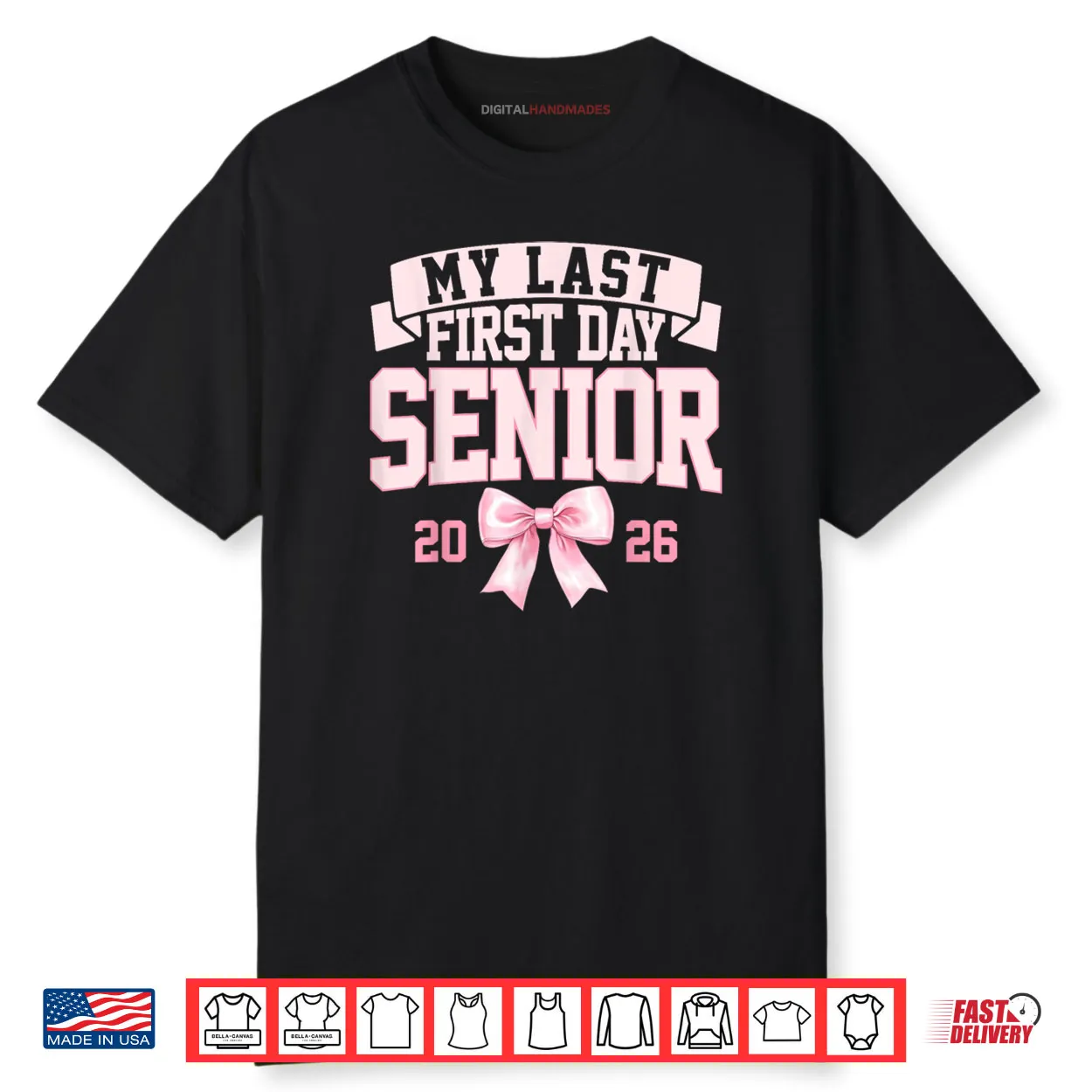 Girly Coquette My Last First Day Senior 2026 Class of 2026 Shirt