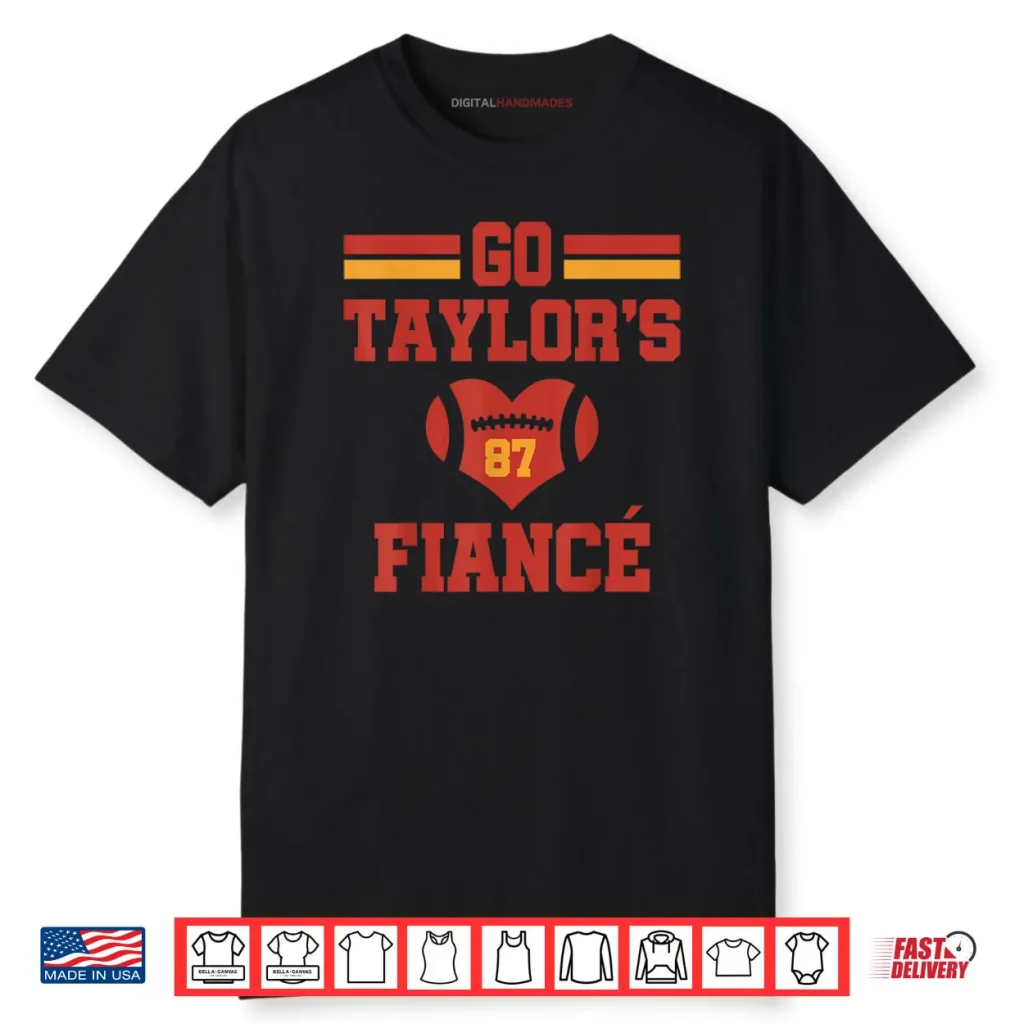 Go Taylor’s Fiancé Retro Shirt