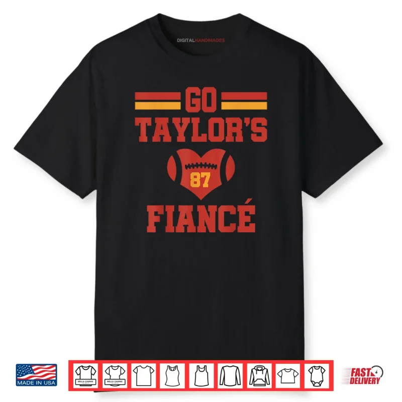 Go Taylor’s Fiancé Retro Shirt