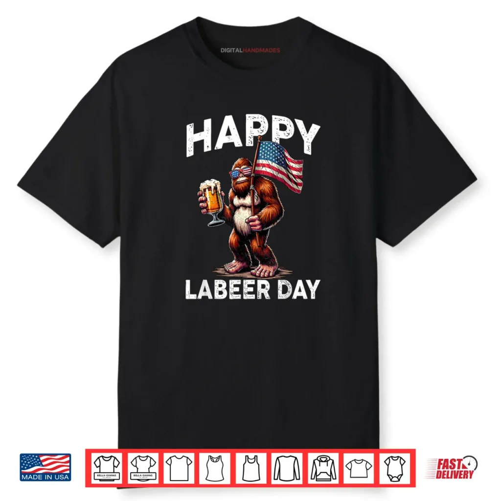 Happy Labeer Day Labor Day Sasquatch American Flag Patriotic Shirt 1 Happy Labeer Day Labor Day Sasquatch American Flag Patriotic Shirt