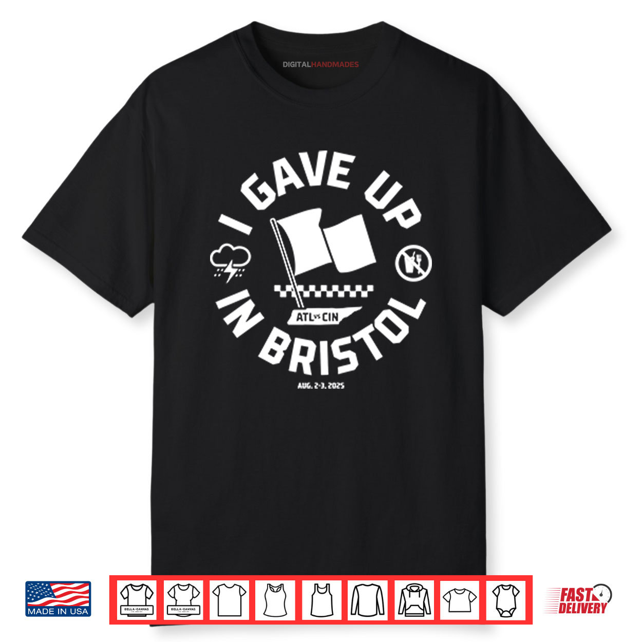 I Gave Up In Bristol Atl Cin Shirt