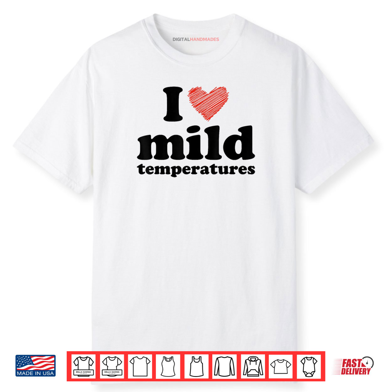 I Love Mild Temperatures