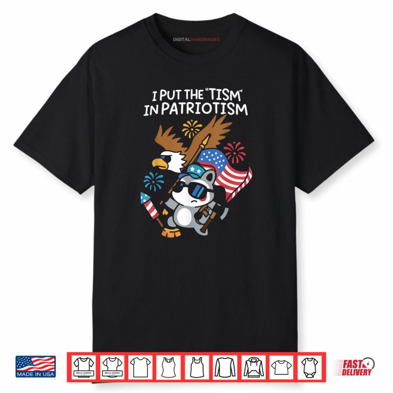 I Put The Tism in Patriotism Athletic Eagle Shirt