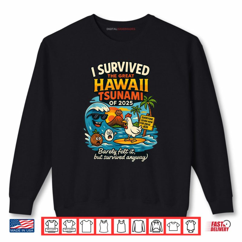 I Survived The Great Hawaii Tsunami of 2025 Cool Costume Shirt