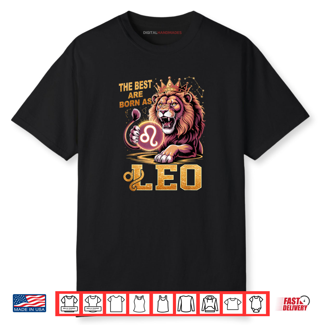 July August Birthday Lion The Best Born As Leo Shirt