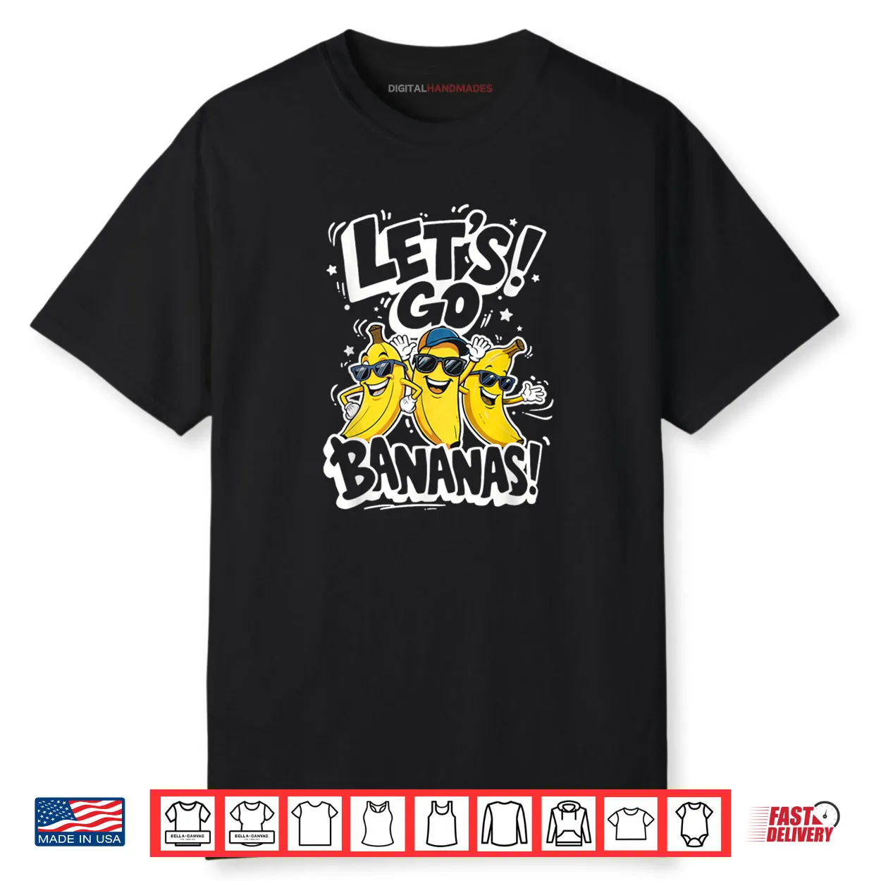 Let’s Go Bananas Funny Fruit Graphic Shirt