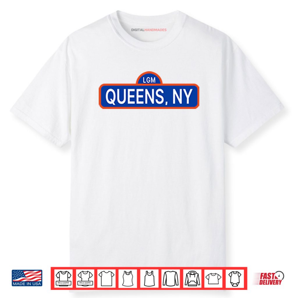 LGM Queens NY Shirt