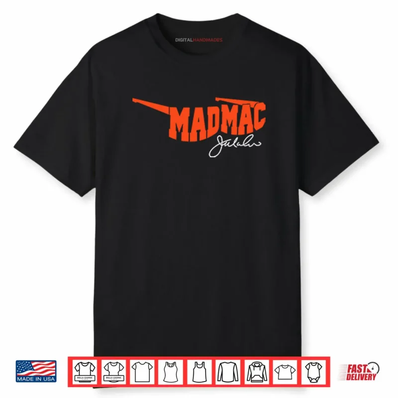 Mad Mac Jim McMahon Shirt
