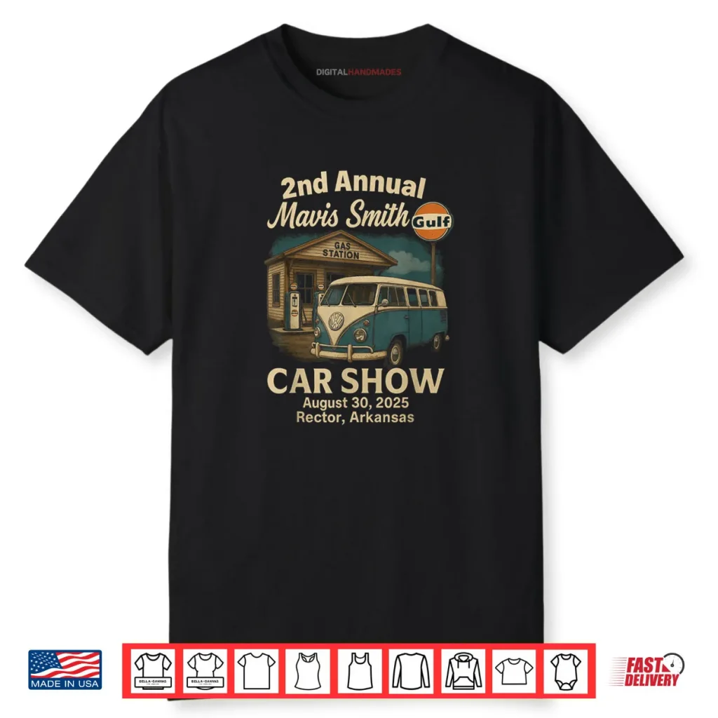 Mavis Smith 2nd Annual Car Show Shirt 1 Mavis Smith 2nd Annual Car Show Shirt
