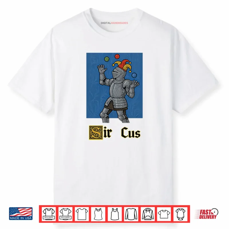 Medieval Knight Sir Cus Shirt