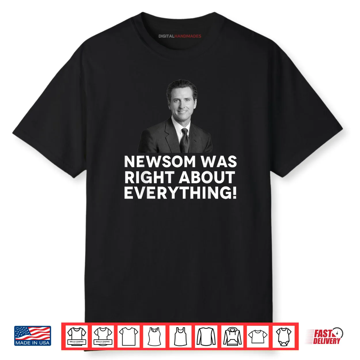 Newsom was Right About Everything Shirt