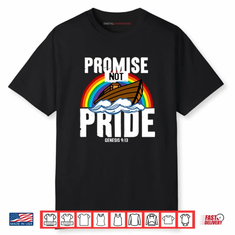 Rainbow Promise Not Pride Genesis 9 13 Shirt