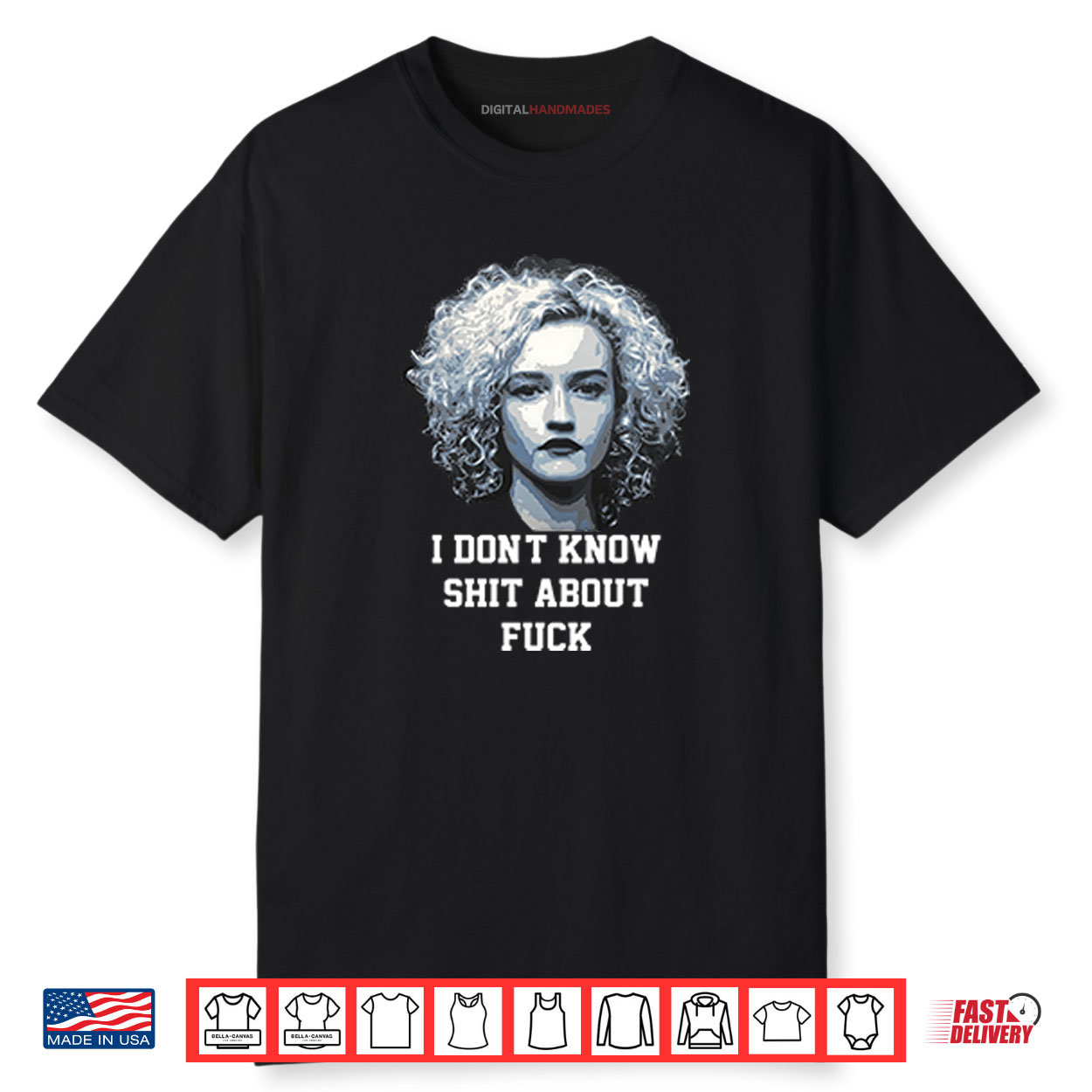 Ruth Langmore I Don’t Know Shit About Fuck Shirt