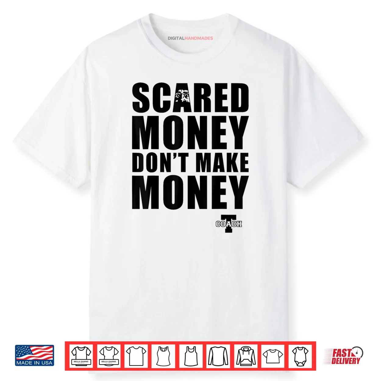 Scared Money Don’t Make Money Shirt Scared Money Don’t Make Money Shirt
