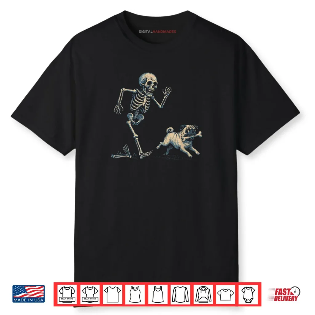 Skeleton Chasing Pug Halloween Dog Mom Pug Lover Shirt 1 Skeleton Chasing Pug Halloween Dog Mom Pug Lover Shirt