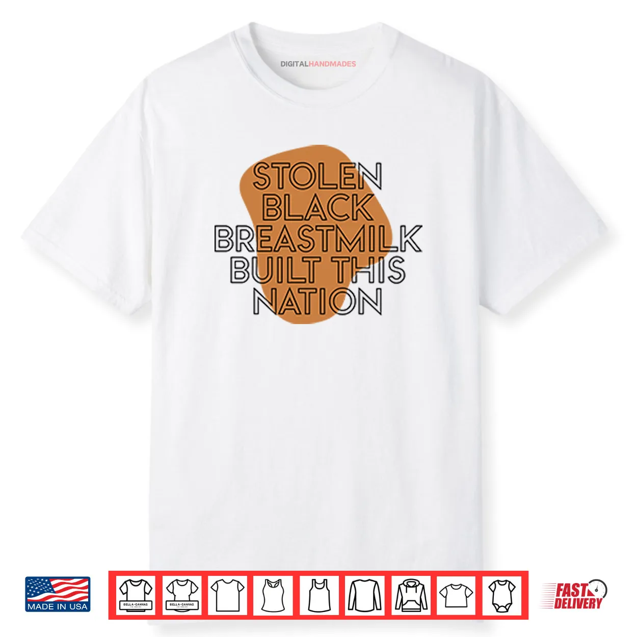 Stolen Black Breastmilk Built This Nation Shirt