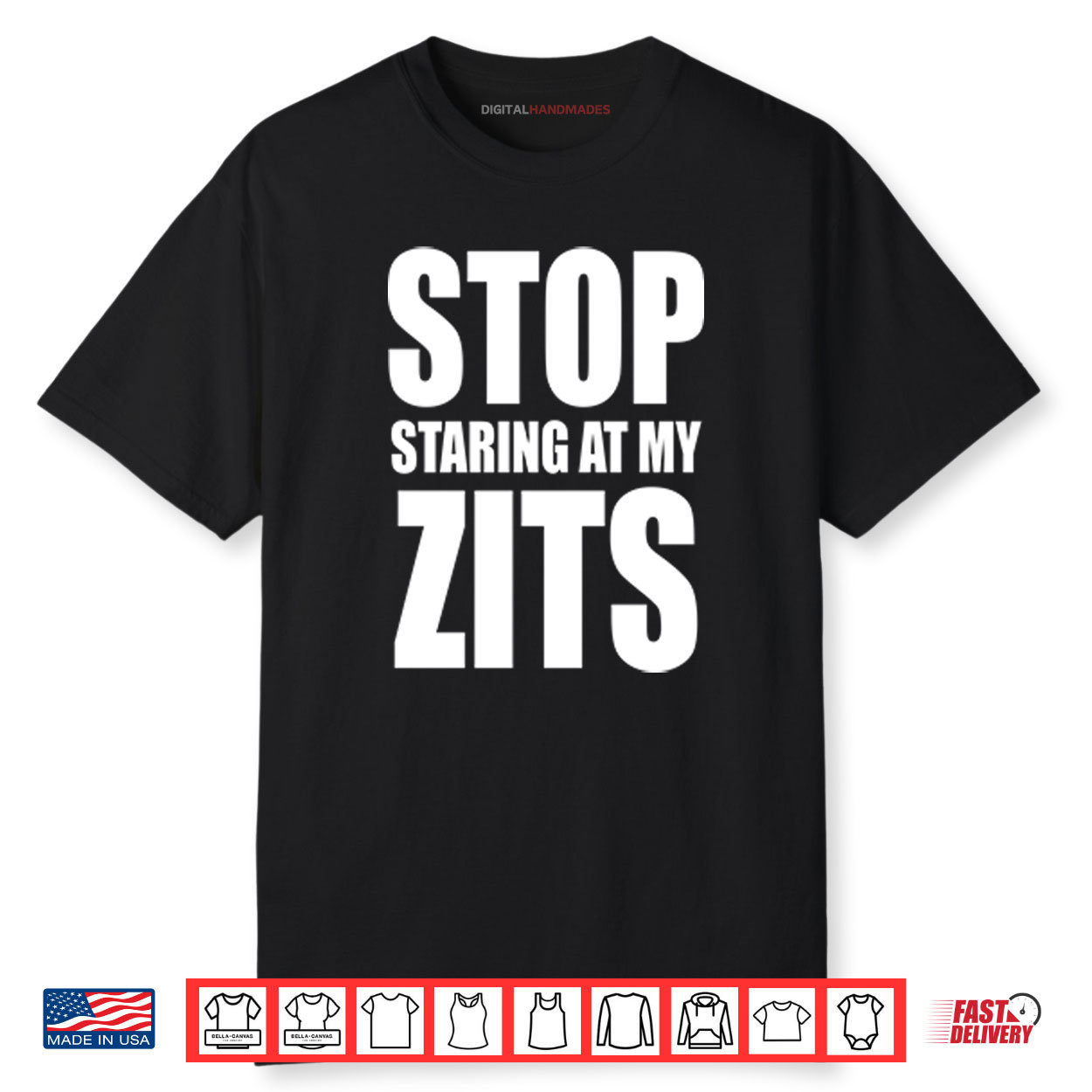 Stop Staring At My Zits Shirt