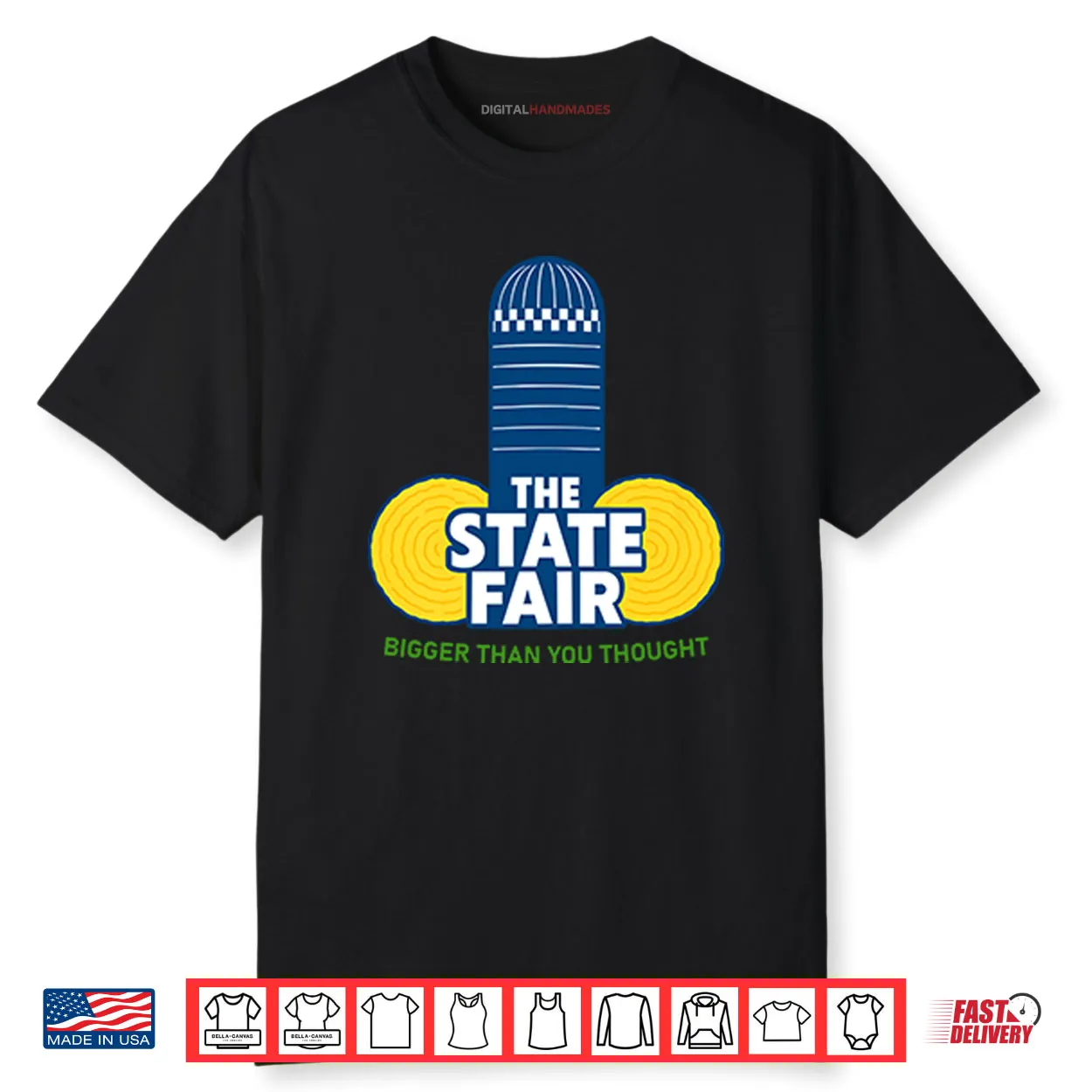 The State Fair Bigger Than You Thought Shirt