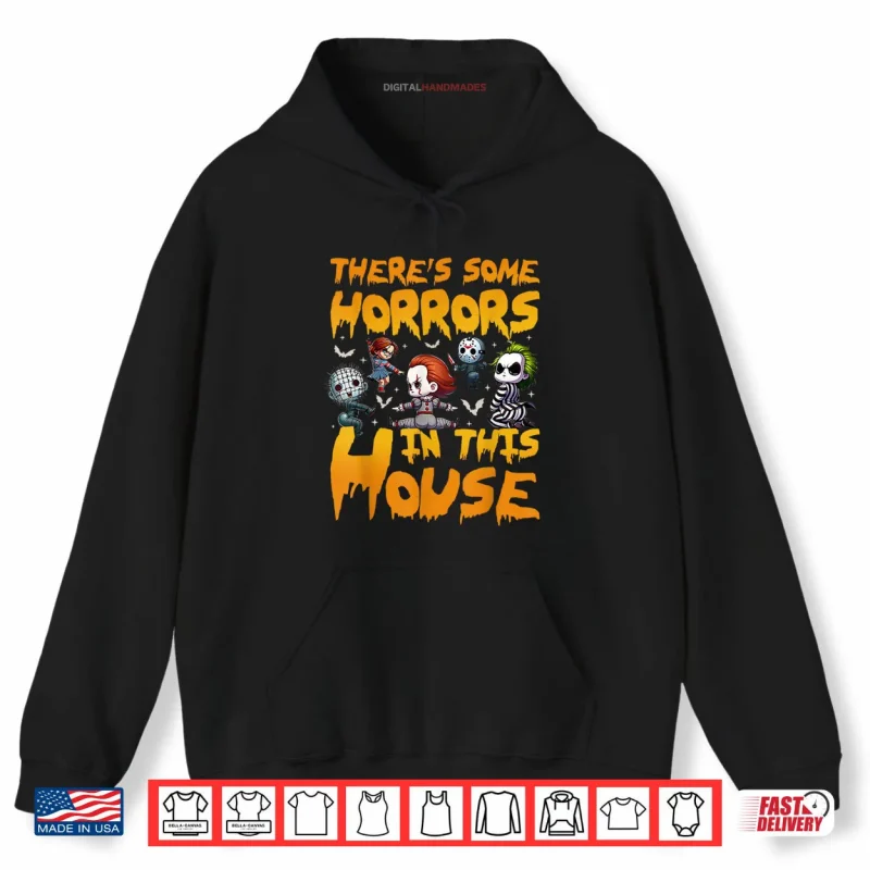 There’s Some Horrors in This House Funny Halloween Monsters Shirt