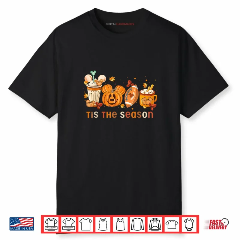 Tis The Season Autumn Halloween Pumpkin Fall Drink Shirt